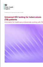 Universal HIV testing for tuberculosis (TB) patients: Information for healthcare professionals working with TB